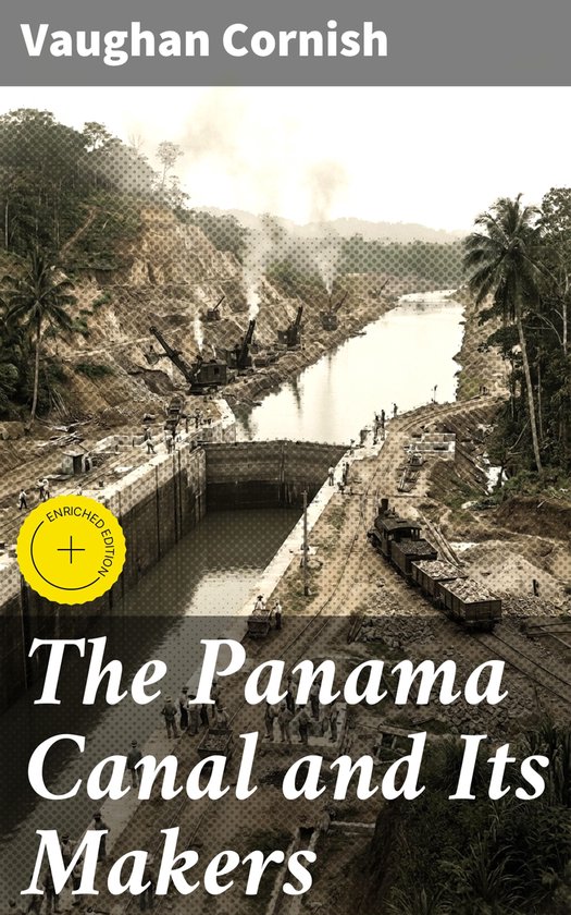 The Panama Canal and Its Makers - cover