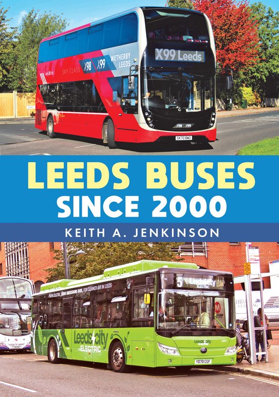 Leeds Buses Since 2000 - cover