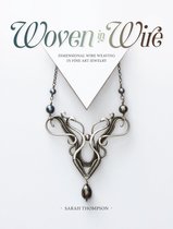 Woven in Wire
