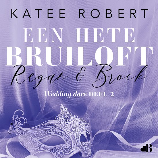 Een hete bruiloft: Regan & Brock - cover