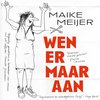 Illustratie van Maike Meijer met rode tekst 'Wen er maar aan'. Tekst van Hanneke Groenteman en Hugo Borst.