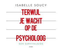 Omslag van Terwijl je wacht op de psycholoog