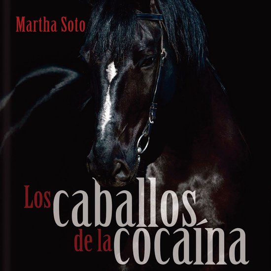 Los caballos de la cocaína - cover