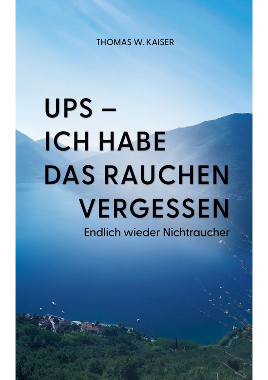 Ups – ich habe das Rauchen vergessen - cover