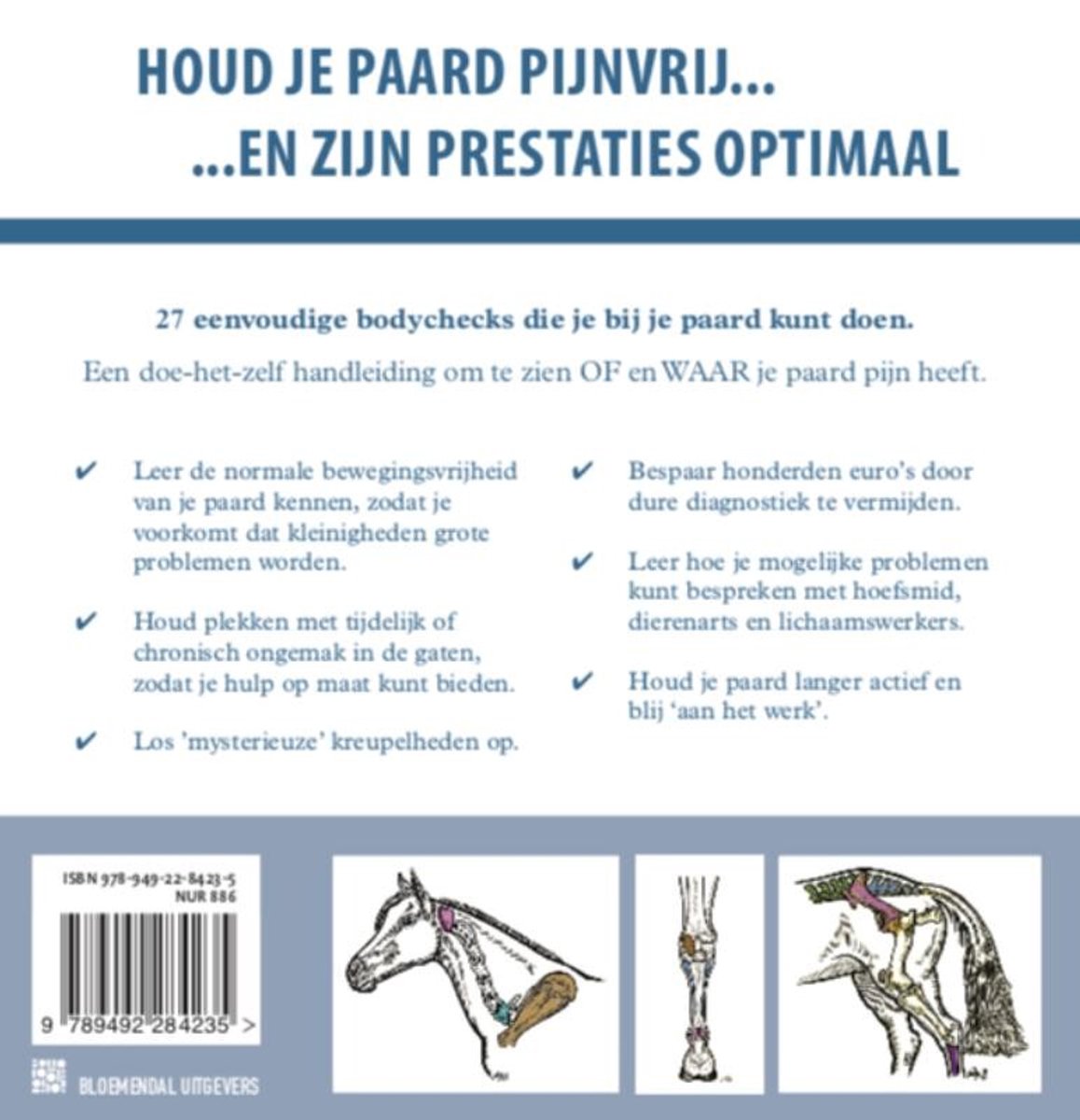 Boekomslag met de titel "Houd je paard pijnvrij... en zijn prestaties optimaal". Bevat afbeeldingen van een paardenlichaam en anatomische tekeningen.