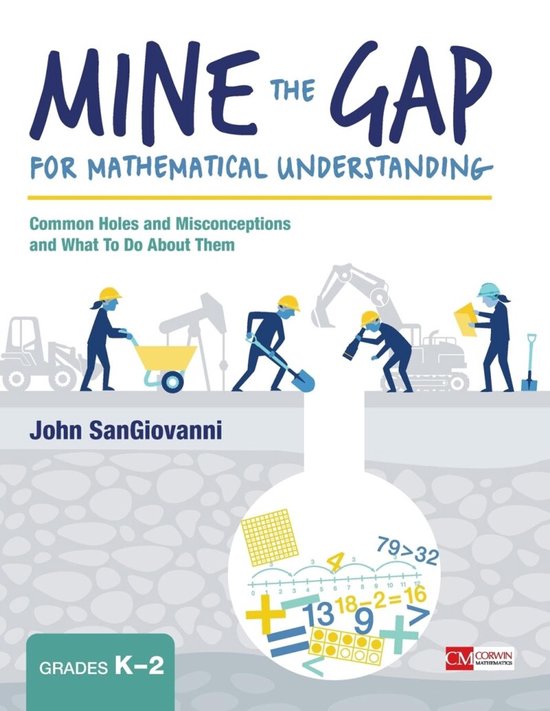 Mine the Gap for Mathematical Understanding Grades K-2 - cover