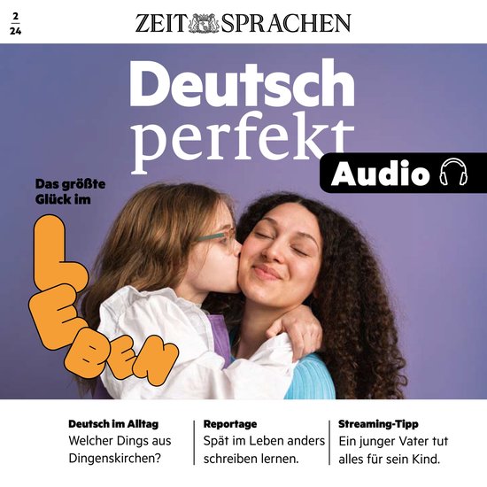 Deutsch lernen Audio – Das größte Glück - cover