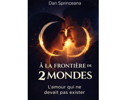 A la frontière de deux mondes
