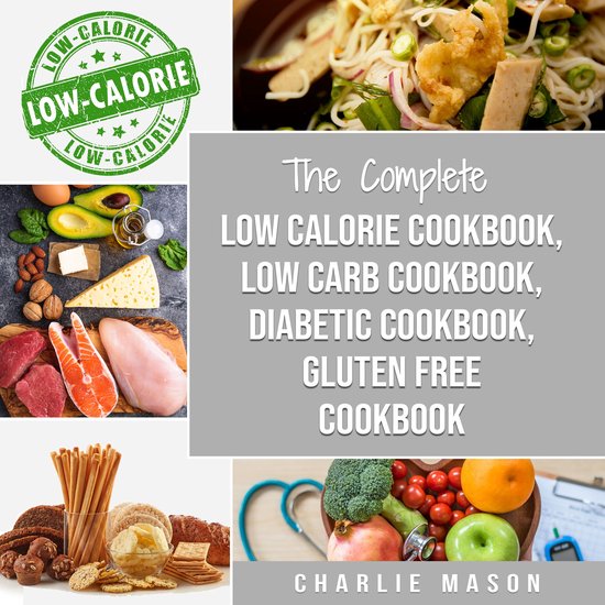 Diabetic Recipe Books, Low Calorie Recipes, Low Carb Recipes ... - cover