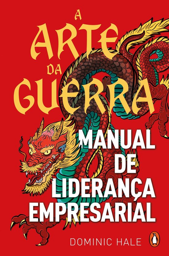 A Arte da Guerra: Manual de Liderança Empresarial - cover