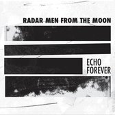 Radar Men Of The Moon - Echo Forever (LP)