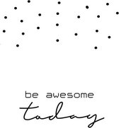 Ansichtkaart - A6 - 10x15cm - Zwart Wit - Be awesome today! - 3 stuks