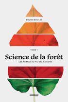 Science de la forêt 1 - Science de la forêt - TOME 1