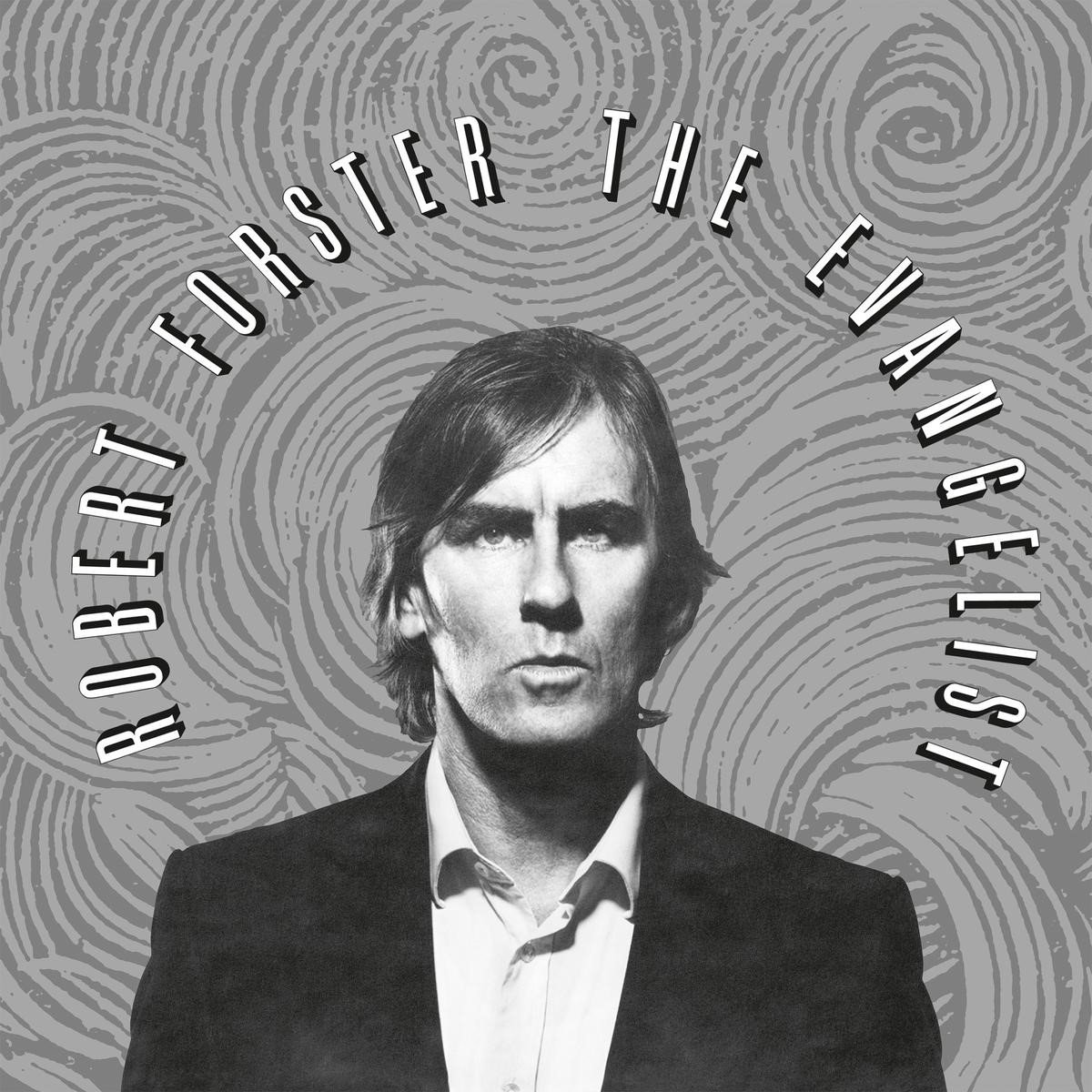 Robert Forster - The Evangelist (CD) (Remastered)