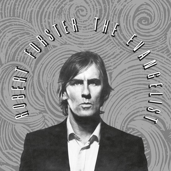 Robert Forster - The Evangelist (CD) (Remastered)