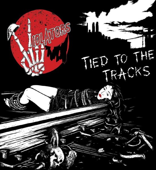 Violators - Tied To The Tracks (CD)