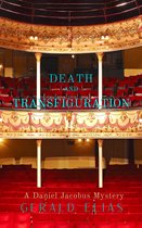 A Daniel Jacobus Mystery 4 - Death and Transfiguration