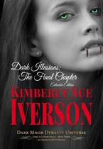 Dark Illusions 3 - Dark Illusions: The Final Chapter - Extended Edition