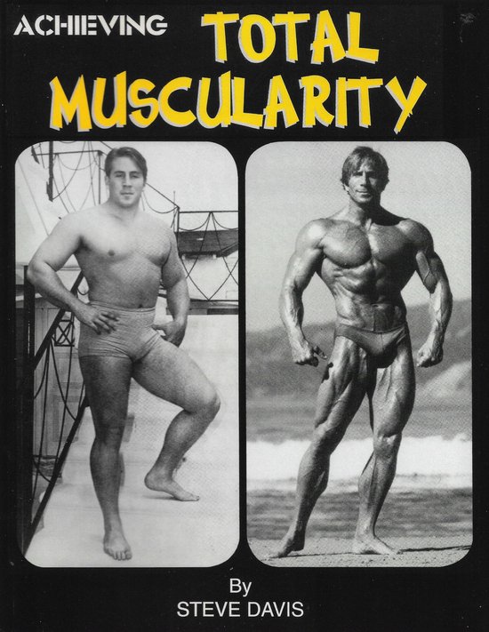 Een boekentip Achieving Total Muscularity door Steve Davis Een boekentip Achieving Total Muscularity door Steve Davis