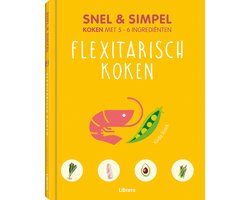 Flexitarisch koken - Snel & simpel (geb)