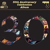 Various Artists - 30th Anniversary Celebration Album (Super Audio CD)