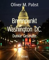 Brennpunkt Washington D.C.