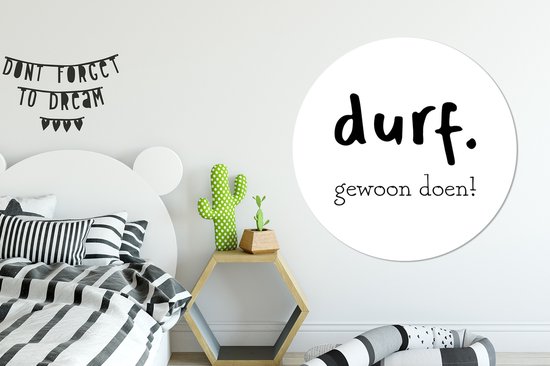 WallCircle - Wall Circle - Wall Circle - Osez le faire! - Proverbes - Citations - Aluminium - Dibond - 140x140 cm - Intérieur et Extérieur