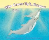Who Grows Up Here? - Who Grows Up in the Ocean?