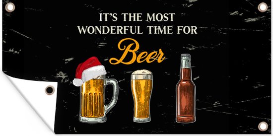 Tuinposter Kerst - Bier - Spreuken - Quotes - It's the most wonderful time for beer - 60x30 cm - Tuindoek - Buitenposter