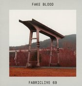 Fake Blood - Fabriclive 69 (CD)