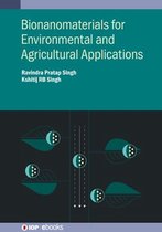 IOP ebooks - Bionanomaterials for Environmental and Agricultural Applications