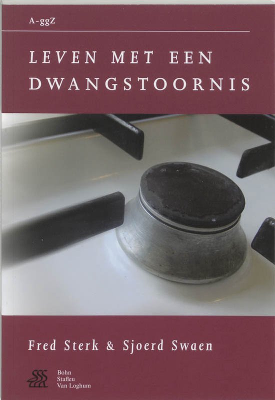 Boekomslag met de titel 'Leven met een dwangstoornis' boven een foto van een gasfornuis.