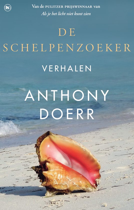 Boek: De schelpenzoeker, geschreven door Anthony Doerr