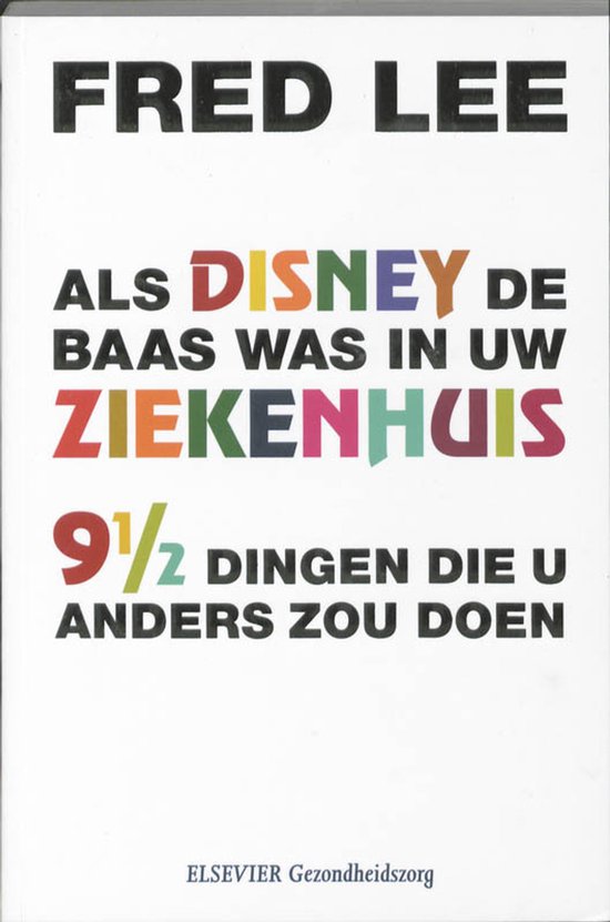 Als disney de baas was in uw ziekenhuis - cover