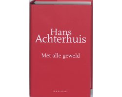 Met alle geweld