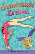 Somersaults and Dreams - Somersaults and Dreams: Rising Star (Somersaults and Dreams)