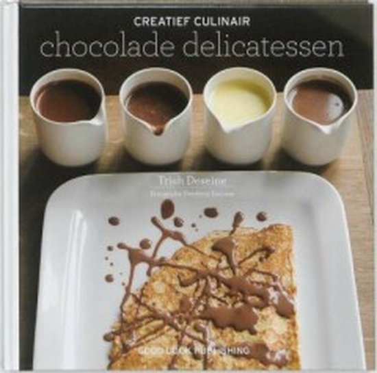 Cover van het boek 'Chocolade delicatessen' van T. Deseine