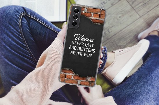 Coque Samsung Galaxy S21 FE - Les gagnants n'abandonnent jamais et les lâcheurs ne gagnent jamais - Proverbes - Citations - Coque de téléphone en Siliconen