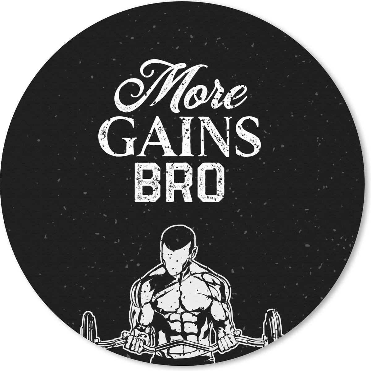 Muismat rond 20x20 cm - Mousepad Quotes - More gains bro - Spreuken - Ronde muismatten