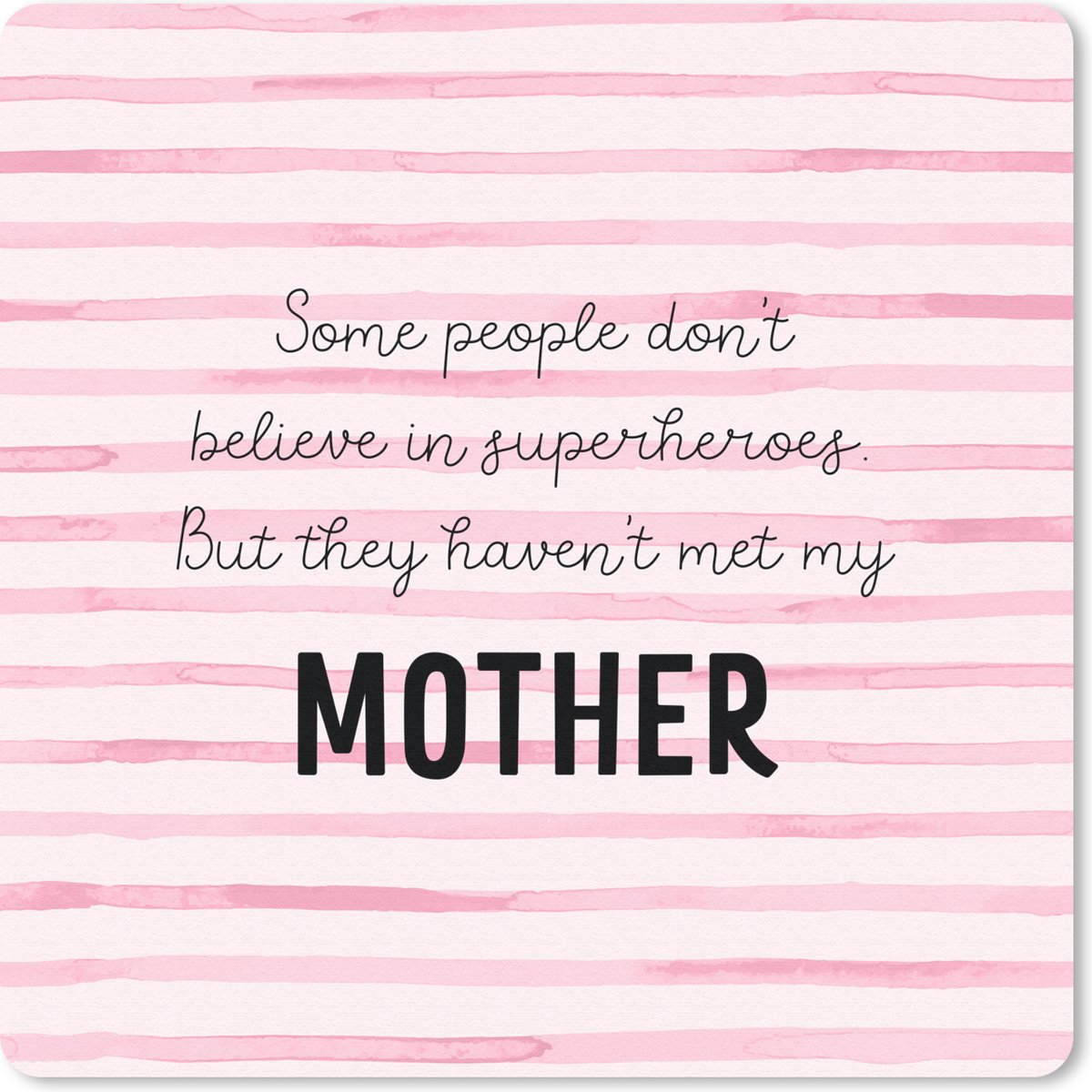 Muismat 20x20 cm - Mousepad Moederdag - Spreuken - Mama - Superheld - Roze - Muismatten