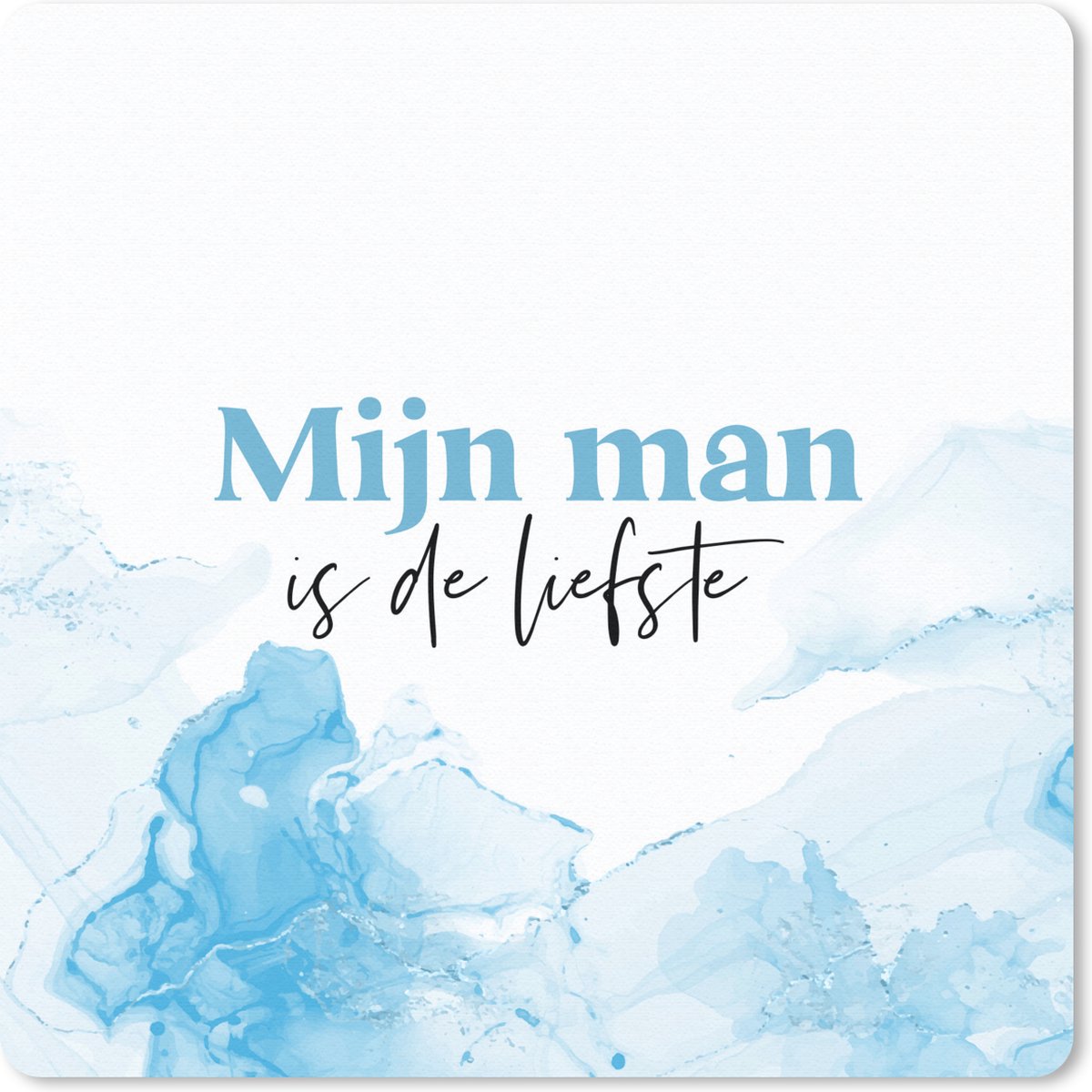 Muismat 20x20 cm - Mousepad Man - Quote - Mijn man is de liefste - Muismatten