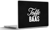 Laptop sticker - 17.3 inch - 'Toffe baas' - Spreuken - Quotes - Baan - 40x30cm - Laptopstickers - Laptop skin - Cover