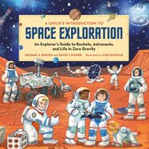 A Child's Introduction Series - A Child's Introduction to Space Exploration