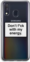 Case Company® - Samsung Galaxy A40 hoesje - My energy - Soft Cover Telefoonhoesje - Bescherming aan alle Kanten en Schermrand