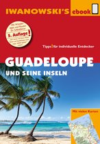 Reisehandbuch - Guadeloupe und seine Inseln - Reiseführer von Iwanowski
