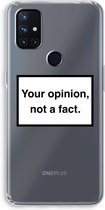 Case Company® - OnePlus Nord N10 5G hoesje - Your opinion - Soft Cover Telefoonhoesje - Bescherming aan alle Kanten en Schermrand