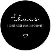 Label2X - Muurcirkel thuis zwart - Ø 60 cm - Forex - Multicolor - Wandcirkel - Rond Schilderij - Muurdecoratie Cirkel - Wandecoratie rond - Decoratie voor woonkamer of slaapkamer