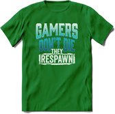 Gamers don't die T-shirt | Blauw | Gaming kleding | Grappig game verjaardag cadeau shirt Heren – Dames – Unisex | - Donker Groen - XL
