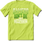 Gamers don't die T-shirt | Groen | Gaming kleding | Grappig game verjaardag cadeau shirt Heren – Dames – Unisex | - Groen - 3XL