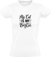 My Cat Is My Bestie | Dames T-shirt | Wit | Mijn Kat is mijn beste vriend | Kater | Poes | Huisdier | Dierendag